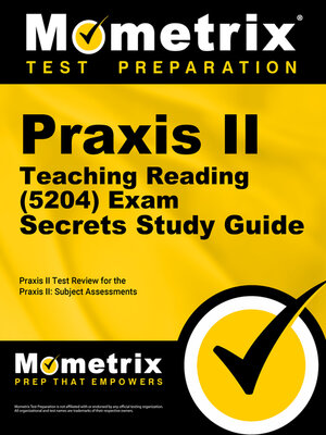 cover image of Praxis II Teaching Reading (5204) Exam Secrets Study Guide